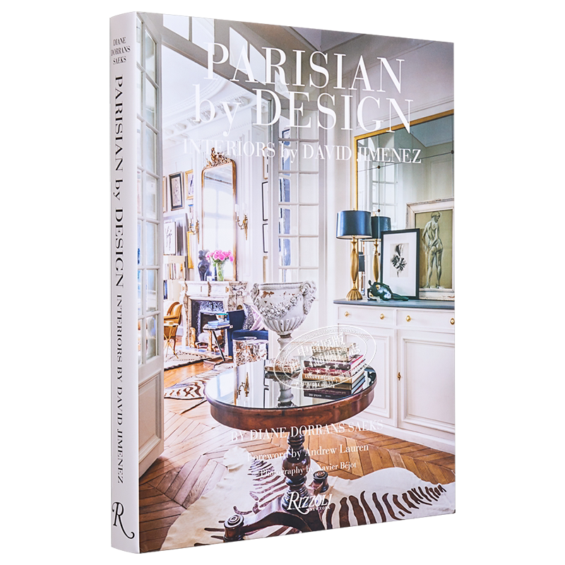 预售 Parisian by Design: Interiors by David Jimenez 进口艺术 巴黎人的设计:大卫希门尼斯的室内设计 Rizzoli【中商原版】