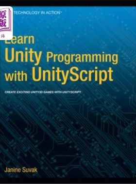 海外直订Learn Unity3d Programming with Unityscript: Unity's JavaScript for Beginners 用UnityScript学习Unity