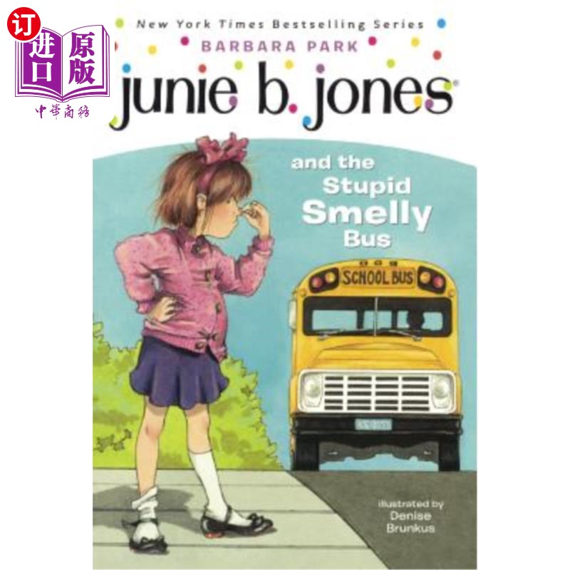 现货 Junie B. Jones and the Stupid Smelly Bus 朱尼·B·琼斯和愚蠢的臭巴士【中商原版】 书籍/杂志/报纸 儿童读物原版书 原图主图