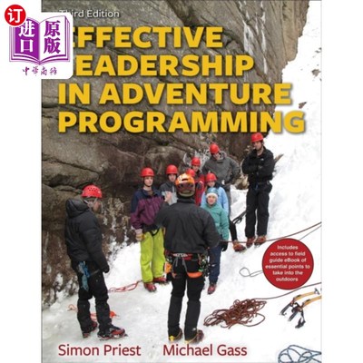 海外直订Effective Leadership in Adventure Programming 3r... 有效的领导在冒险编程第三版与资源