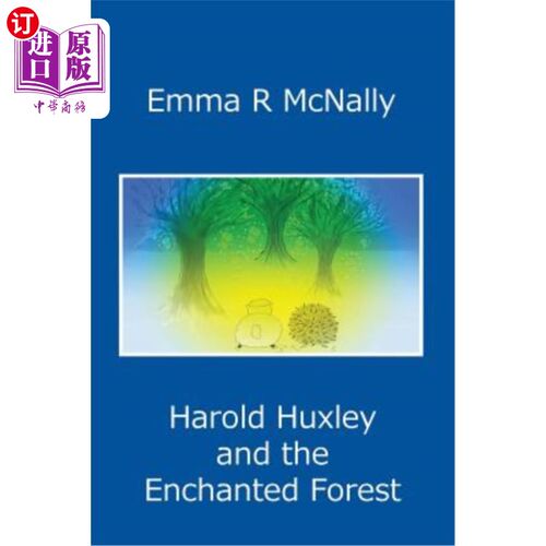 海外直订Harold Huxley and the Enchanted Forest 哈罗德·赫胥黎和魔法森林