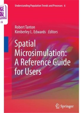 海外直订Spatial Microsimulation: A Reference Guide for Users 空间微观模拟:用户参考指南