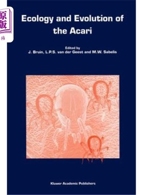 海外直订Ecology and Evolution of the Acari: Proceedings of the 3rd Symposium of the Euro 蜱螨的生态学和进化：1996年