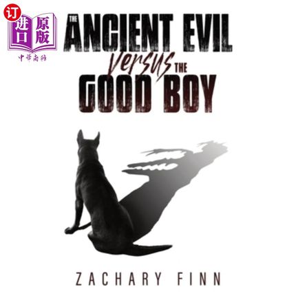 海外直订The Ancient Evil Versus the Good Boy 远古邪恶vs好孩子