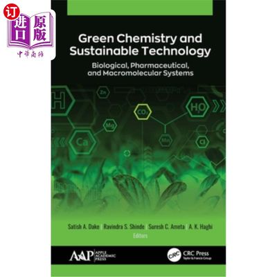 海外直订Green Chemistry and Sustainable Technology: Biological, Pharmaceutical, and Macr 绿色化学和可持续技术:生物