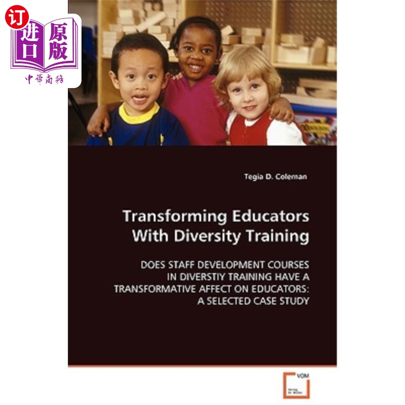 海外直订Transforming Educators With Diversity Training 通过多元化培训转变教育工作者