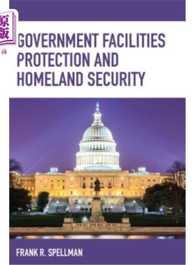 海外直订医药图书Government Facilities Protection and Homeland Security 政府设施保护和国土安全