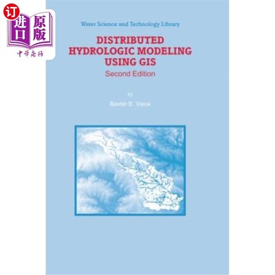海外直订Distributed Hydrologic Modeling Using GIS 基于GIS的分布式水文建模