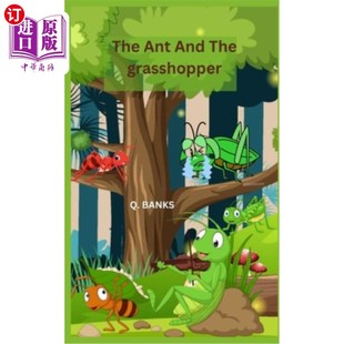 海外直订The Ant And The grasshopper: Work hard and don't be jealous 蚂蚁和蚱蜢：努力工作，不要嫉妒
