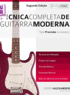 海外直订葡萄牙语 Técnica Completa de Guitarra Moderna 现代吉他的完整性：总精度