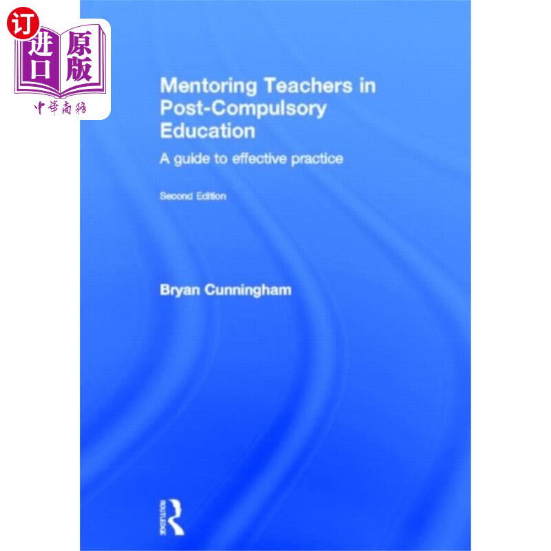 海外直订Mentoring Teachers in Post-Compulsory Education 义务教育后教师辅导