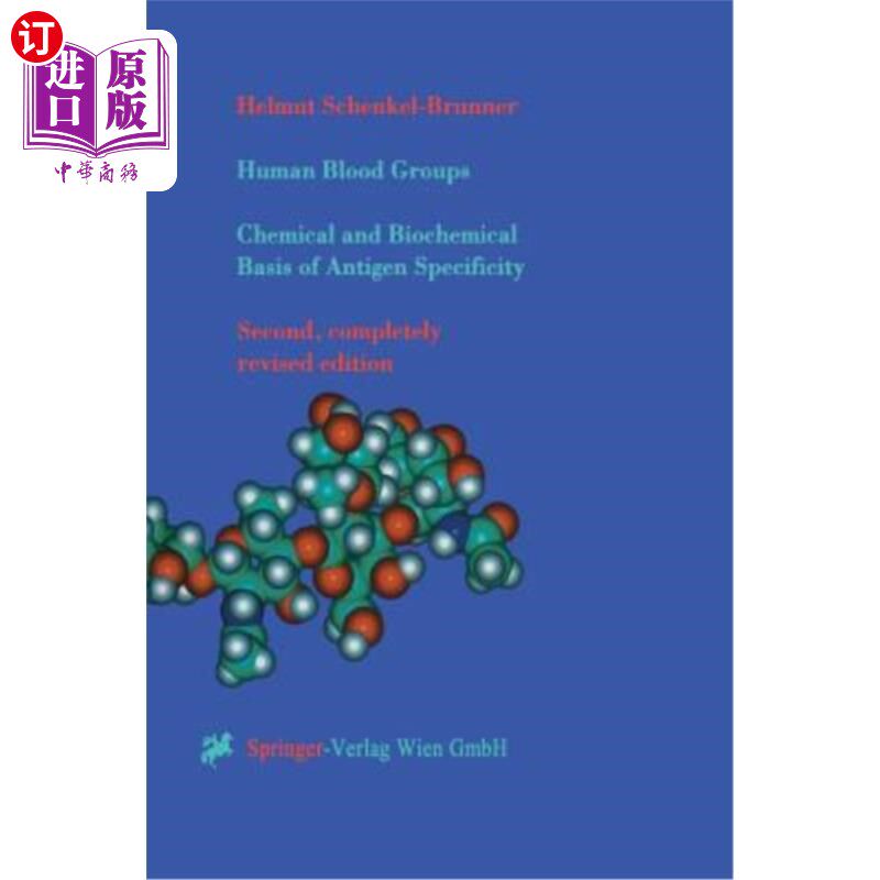 海外直订医药图书Human Blood Groups: Chemical and Biochemical Basis of Antigen Specificity 人类血型:抗原特异性的化学