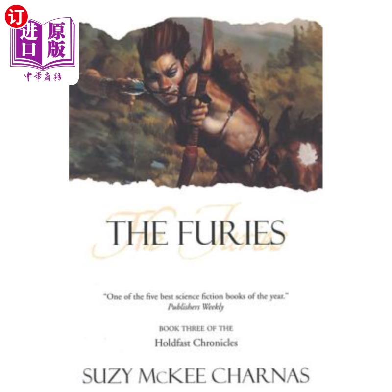 海外直订The Furies: Book Three of 'The Holdfast Chronicles' 复仇女神:《霍法斯特编年史》第三部