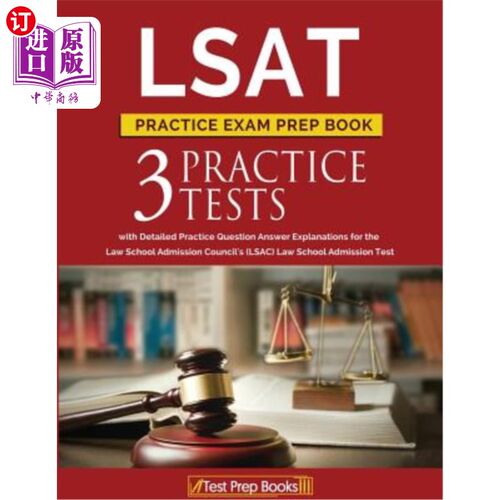 按需印刷LSAT Practice Exam Prep Book: 3 LSAT Practice Tests with Detailed Practice Quest LSAT实践考试预备