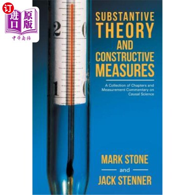 海外直订Substantive Theory and Constructive Measures: A Collection of Chapters and Measu 实质理论与建设性措施:因果