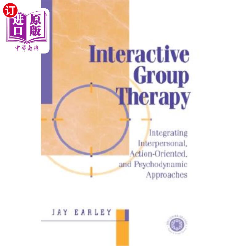 海外直订医药图书Interactive Group Therapy: Integrating, Interpersonal, Action-Orientated and Psy 互动团体治疗：整合