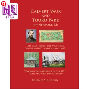 Park design Vaux Touro 海外直订Calvert plan Did and 1855 the Calvert 卡尔弗特·沃克斯和托罗公园 landscaping