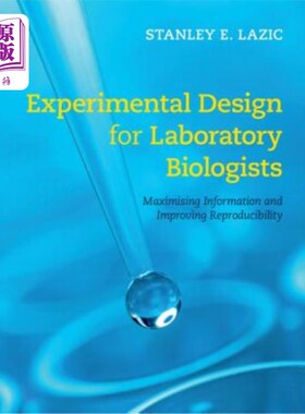 海外直订医药图书Experimental Design for Laboratory Biologists: Maximising Information and Improv 实验室生物学家的实