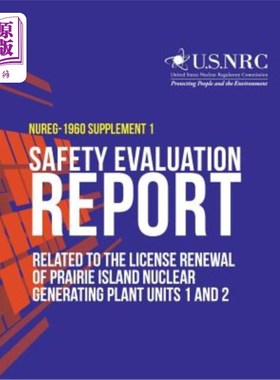 海外直订Safety Evaluation Report Related to the License Renewal of Prairie Island Nuclea 草原岛核电站1、2号机组许可