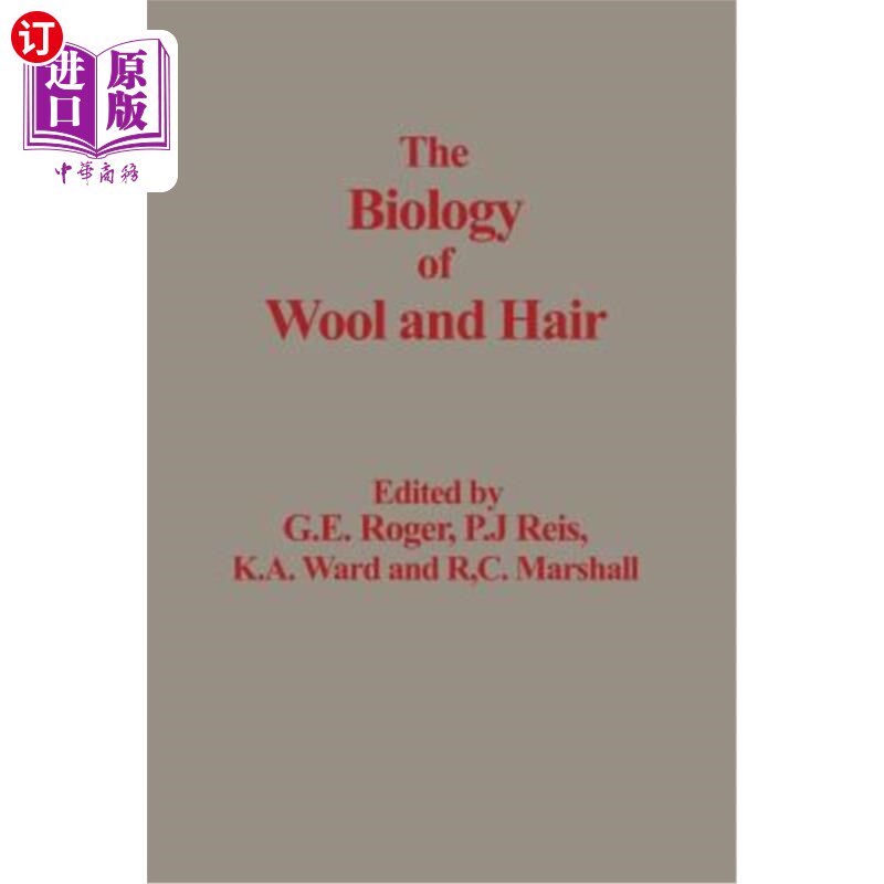 海外直订The Biology of Wool and Hair 羊毛和毛发的生物学