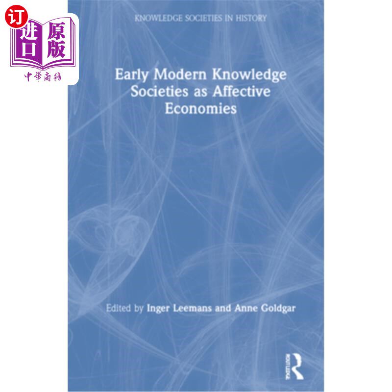 海外直订Early Modern Knowledge Societies as Affective Economies 作为情感经济的早期现代知识社会