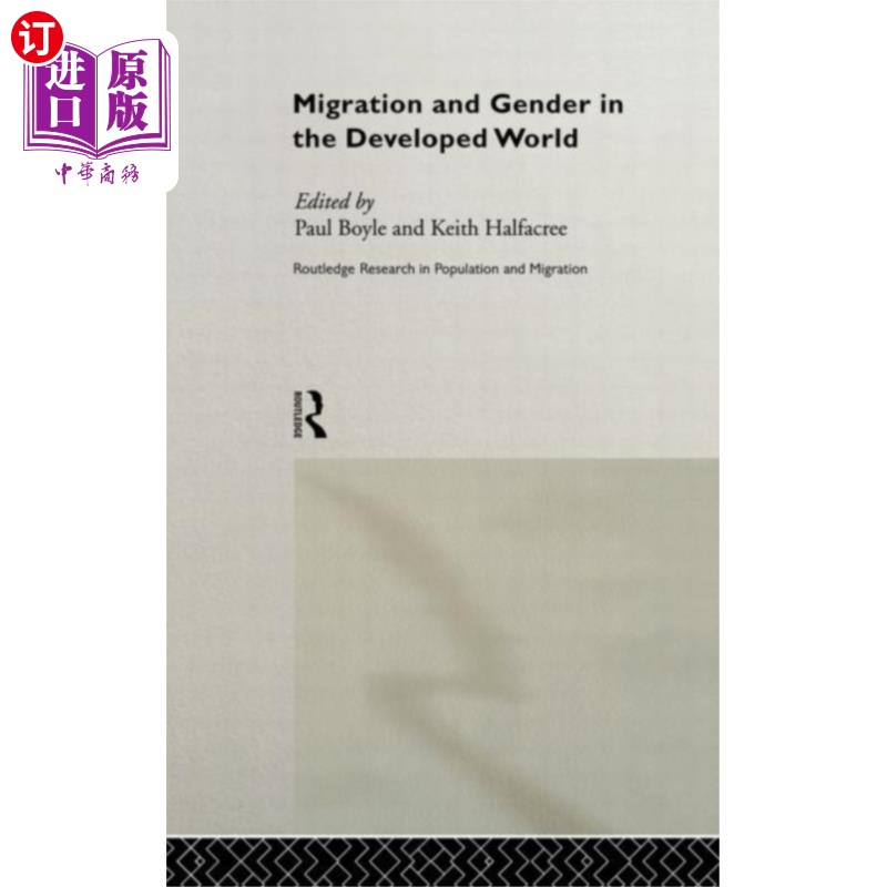 海外直订Migration and Gender in the Developed World 发达国家的移民和性别
