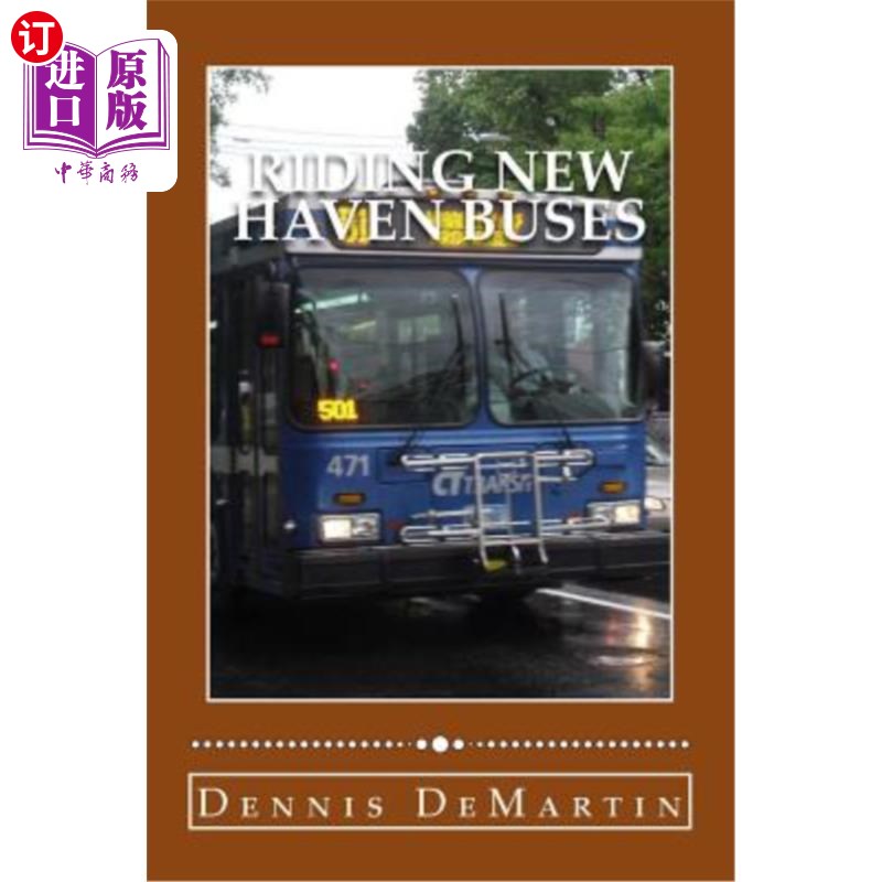 海外直订Riding New Haven Buses 乘坐纽黑文巴士