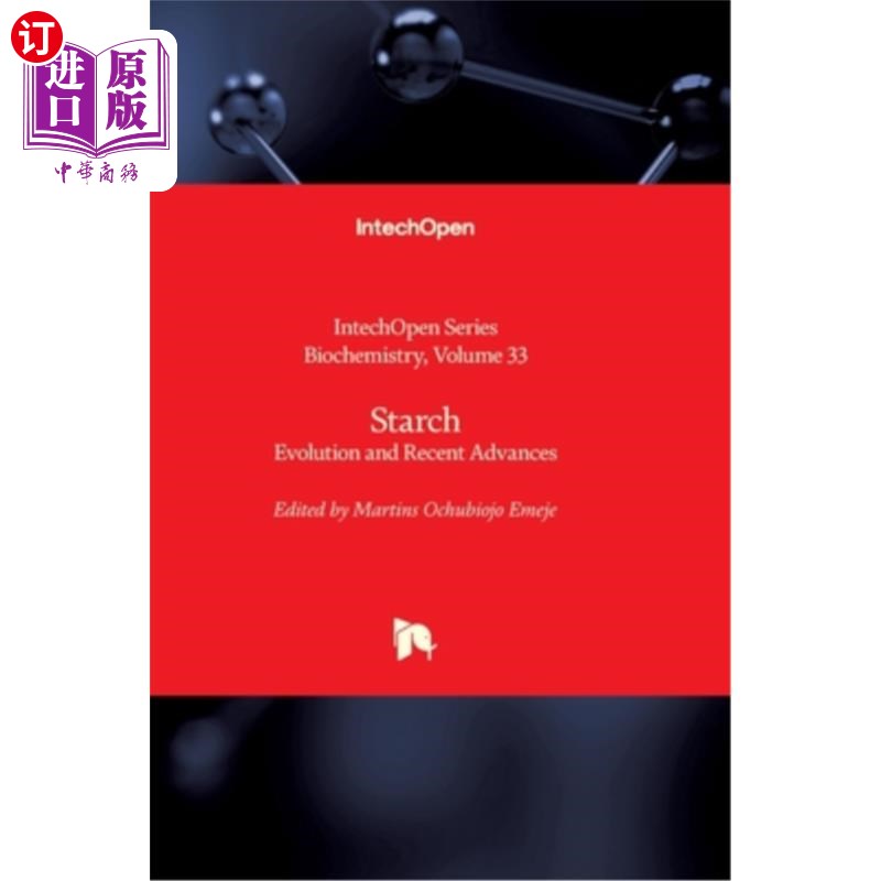 海外直订Starch: Evolution and Recent Advances 淀粉:进化与最新进展