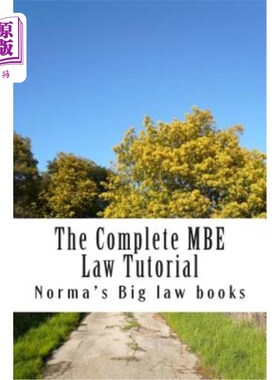 海外直订The Complete MBE Law Tutorial: Required MBE knowledge 完整的MBE法律教程：所需的MBE知识