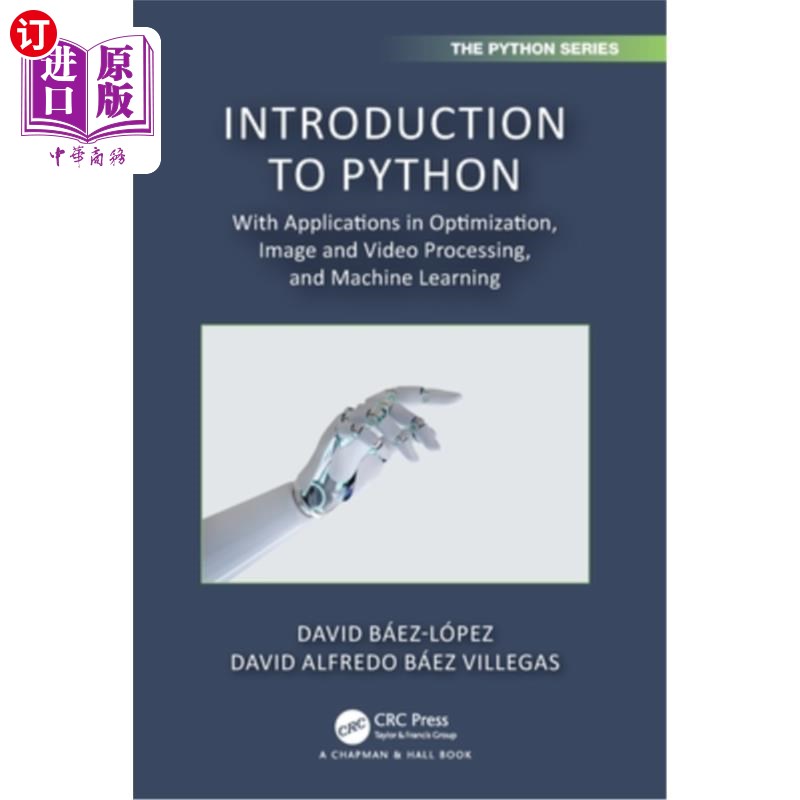 海外直订Introduction to Python: With Applications in Optimization, Image and Video Proce Introducti
