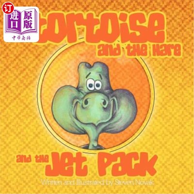 海外直订The Tortoise and The Hare and The Jetpack 乌龟、兔子和喷气背包