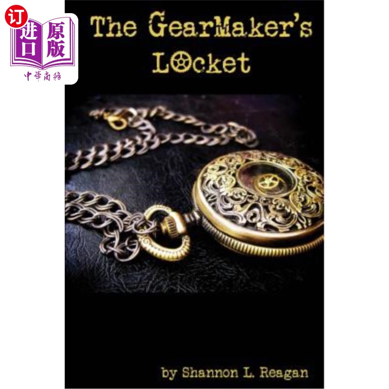 海外直订The GearMaker's Locket 齿轮制造商的小盒
