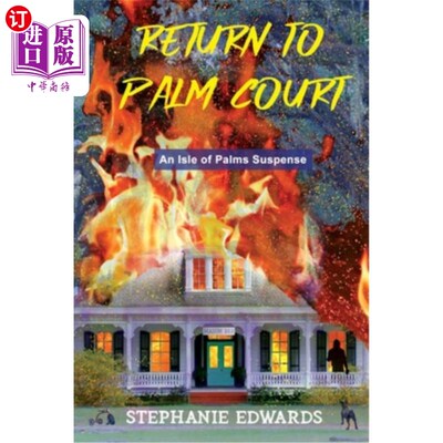 海外直订Return to Palm Court: An Isle of Palms Suspense 回归棕榈庭:棕榈岛悬疑
