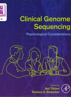 海外直订医药图书Clinical Genome Sequencing: Psychological Considerations 临床基因组测序：心理因素