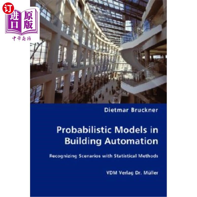 海外直订Probabilistic Models in Building Automation 楼宇自动化中的概率模型