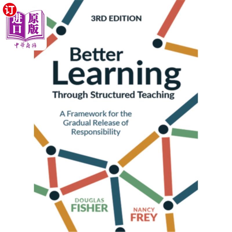 海外直订Better Learning Through Structured Teaching: A Framework for the Gradual Release 通过结构化教学更好地学习: