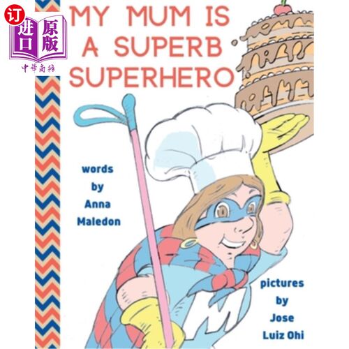 海外直订My Mum is a Superb Superhero 我妈妈是超级英雄