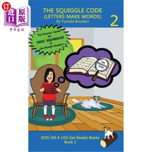 海外直订The Squiggle Code (Letters Make Words): Learn to Read: Simple, Fun, and Effectiv 歪歪扭扭的代码(字母构成单