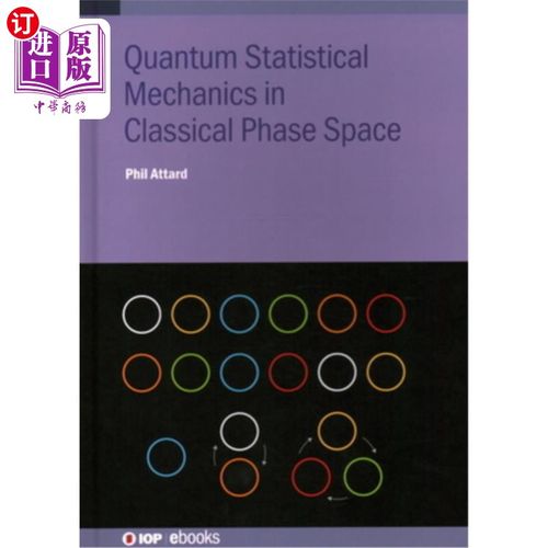 海外直订Quantum Statistical Mechanics in Classical Phase Space 经典相空间中的量子统计力学