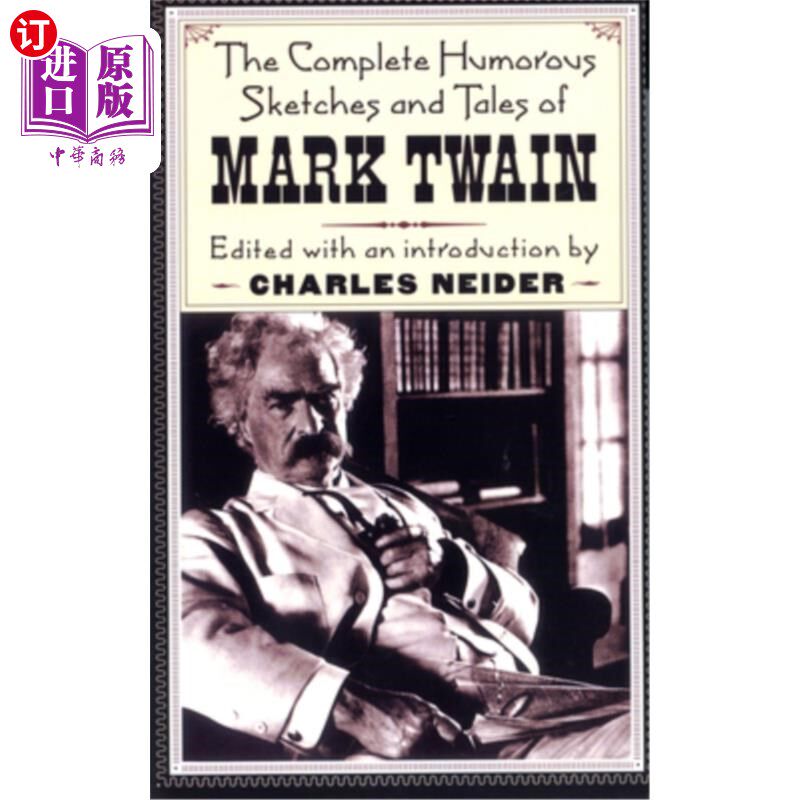 海外直订The Complete Humorous Sketches and Tales of Mark Twain 《马克·吐温幽默小品与故事全集》
