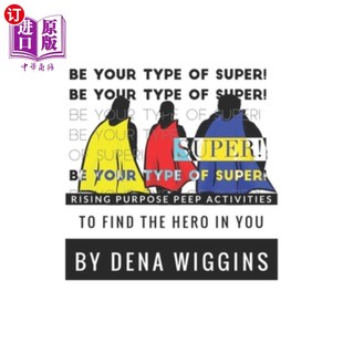You Your 超级英雄 Rising Activities Find Peep Hero Purpose 寻找你心中 Type The Super 成为你 海外直订Be