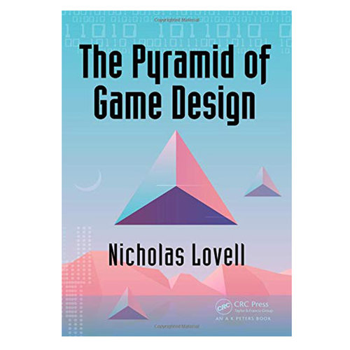 现货 The Pyramid of Game Design 英文原版 游戏设计的金字塔：设计、制作和启动服务游戏 【中商原版】
