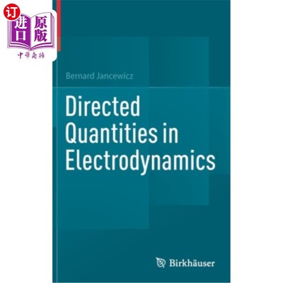 海外直订Directed Quantities in Electrodynamics 电动力学中的定向量