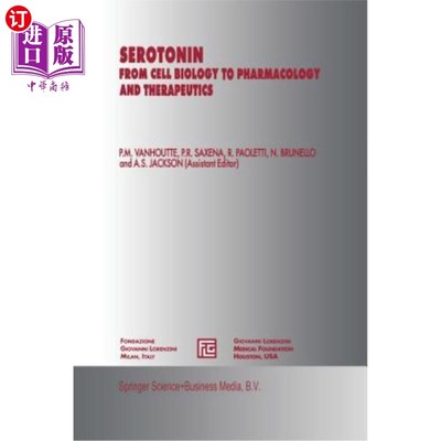 海外直订医药图书Serotonin: From Cell Biology to Pharmacology and Therapeutics 血清素：从细胞生物学到药理学和治疗学