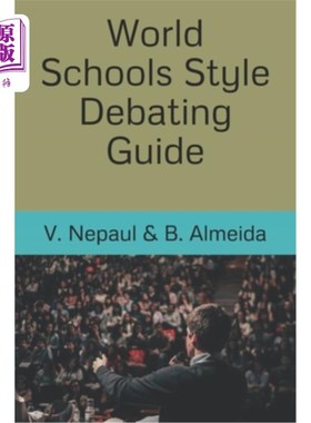 海外直订World Schools Style Debating Guide 世界学校风格辩论指南