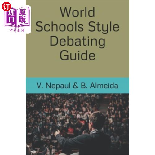 海外直订World Schools Style Debating Guide 世界学校风格辩论指南