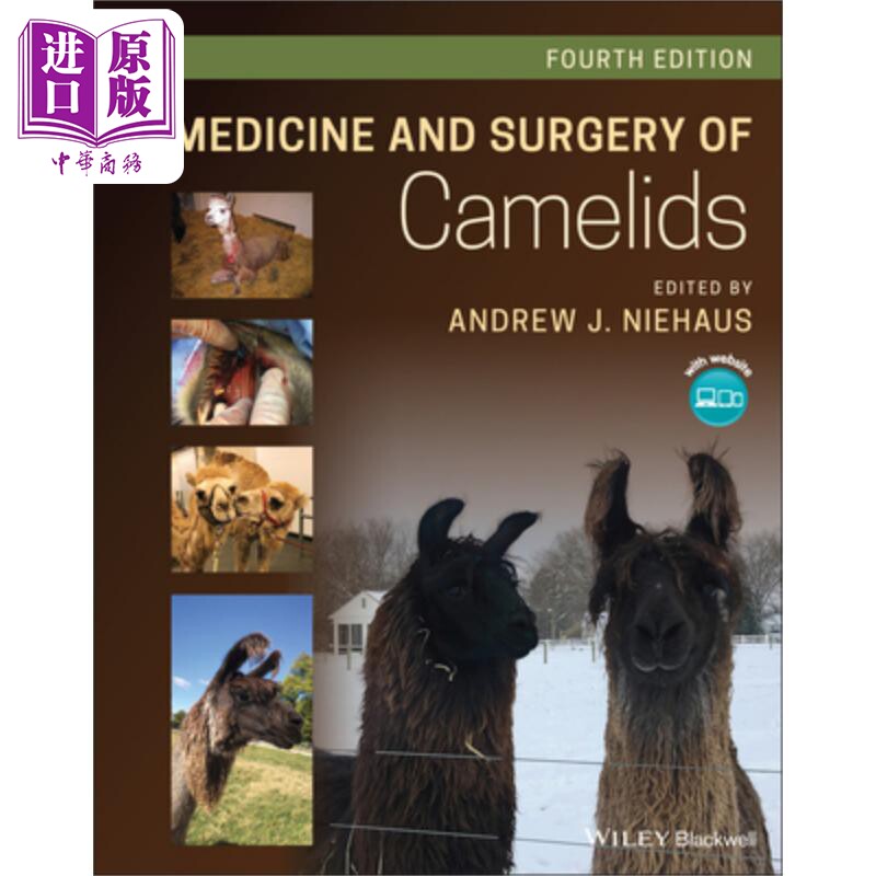 现货 骆驼科医学与外科 Medicine And Surgery Of Camelids Andrew Niehaus 英文原版 中商原版