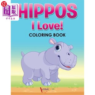 Coloring Love Book 河马 彩色书 海外直订Hippos 我爱