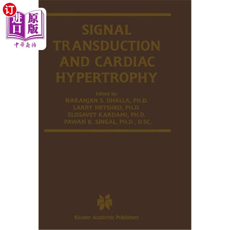 海外直订医药图书Signal Transduction and Cardiac Hypertrophy 信号转导与心肌肥厚