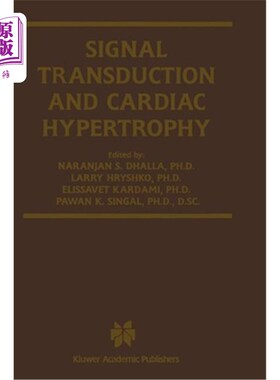 海外直订医药图书Signal Transduction and Cardiac Hypertrophy 信号转导与心肌肥厚
